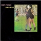 Wet Picnic - Balls Up